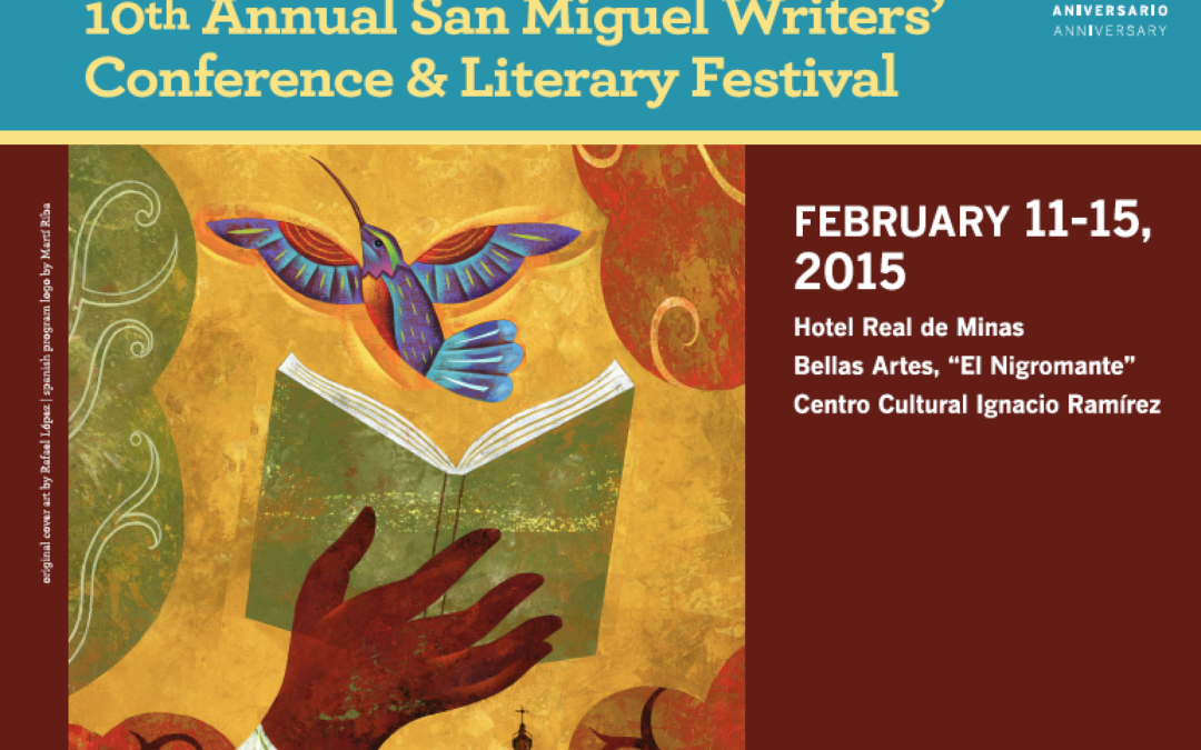 Poster Image for San Miguel Writers’ Conference and Literary Festival