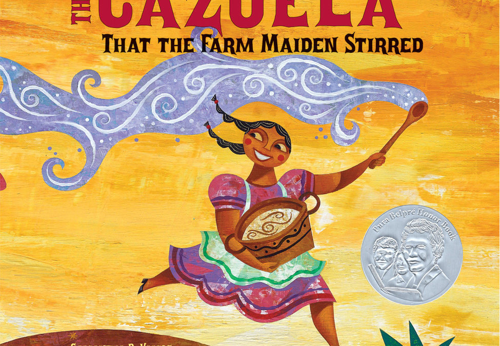 The Cazuela That The Farm Maiden Stirred